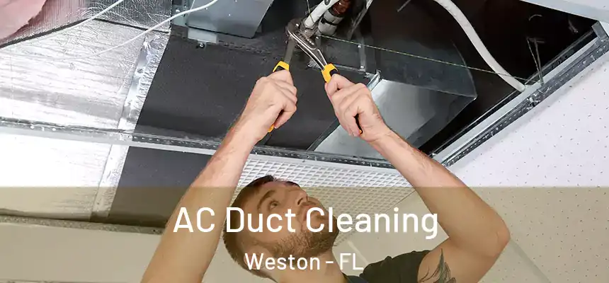 AC Duct Cleaning Weston - FL